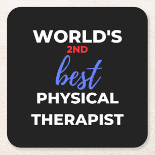 World's 2nd Best Physical Therapist Square Paper Coaster