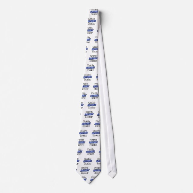 World's Awesomest Doctor Tie (Front)