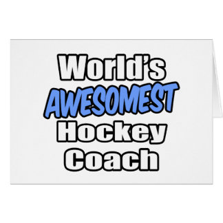 World's Awesomest Hockey Coach