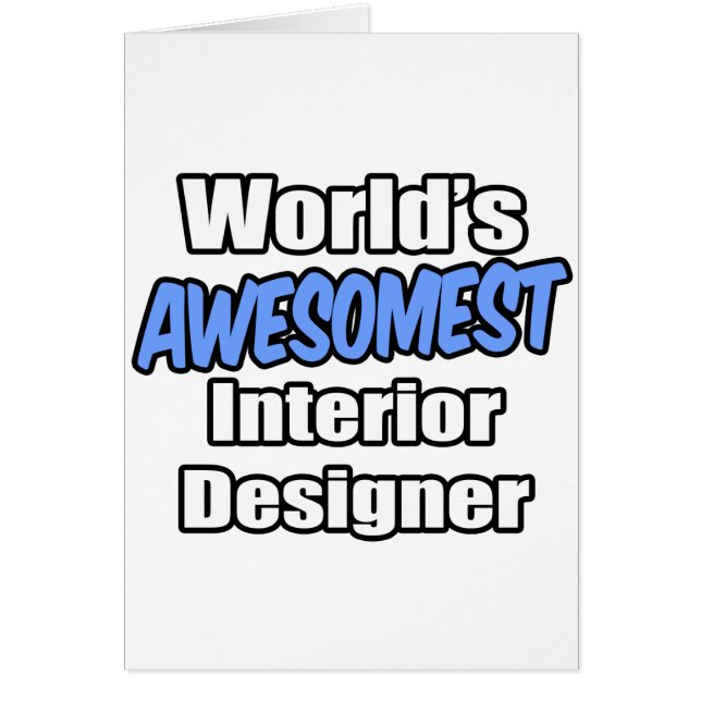World's Awesomest Interior Designer (Front)