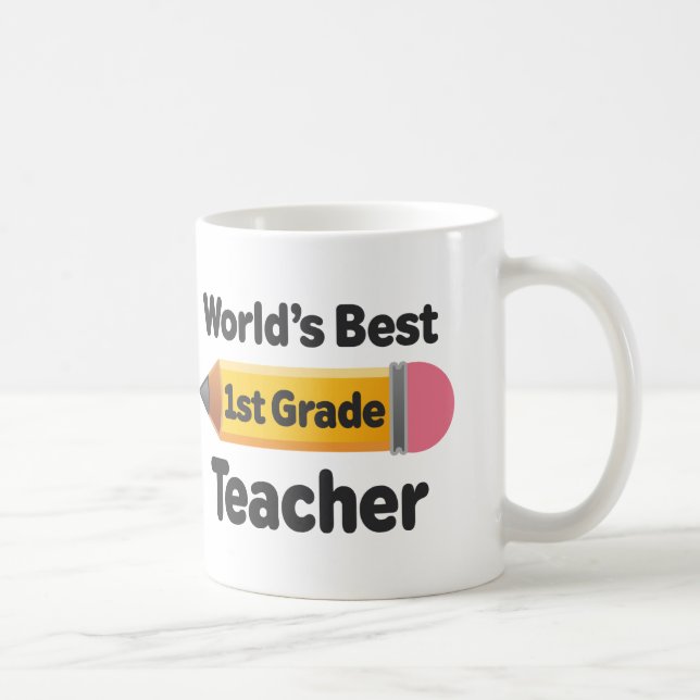 Worlds Best 1st Grade Teacher Pencil Coffee Mug (Right)