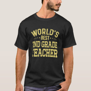 World's Best 2nd Grade Teacher Job Title 2nd Grade T-Shirt