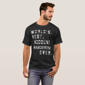World's Best  Account Managemen Ever | Funny  T-Shirt (Front Full)