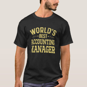 World's Best Accounting Manager Job Title Accounti T-Shirt