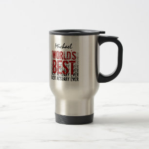 World's Best Actuary Custom Name Travel Mug