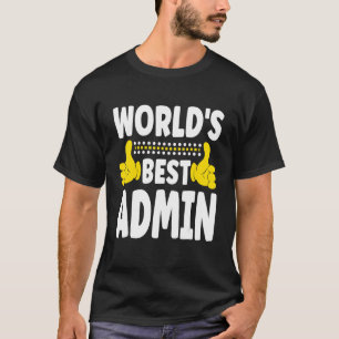 World's Best Admin Job Title   Profession Admin T-Shirt