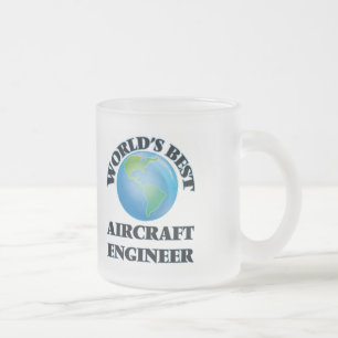 World's Best Aircraft Engineer Frosted Glass Coffee Mug