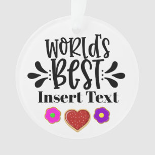 World's Best ANYONE Ornament