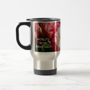 World's Best Assistant! Coffee Mug Rose Travel Mug