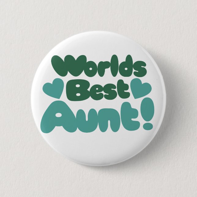 Worlds Best Aunt 6 Cm Round Badge (Front)