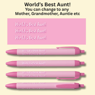 World's Best Aunt! - Can Change text, on Pink Black Ink Pen