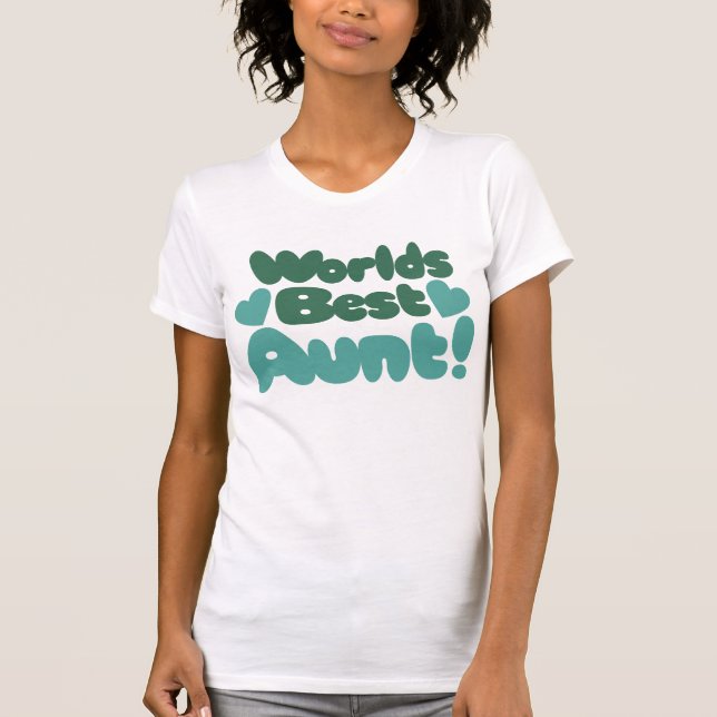 Worlds Best Aunt T-Shirt (Front)