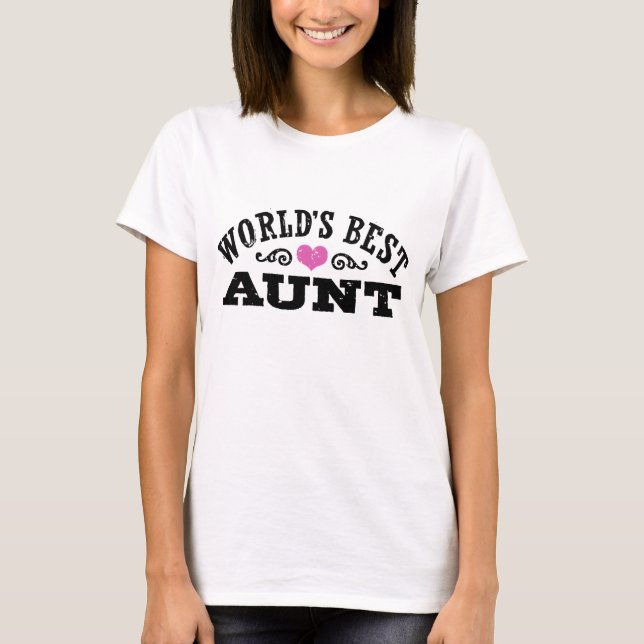 World's Best Aunt T-Shirt (Front)