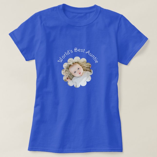 World's Best Auntie Photo in Flower Custom T-Shirt (Design Front)
