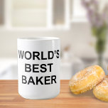 World's Best Baker Coffee Mug<br><div class="desc">Classic and funny World's Best mug for The Office fans!!</div>