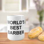 World's Best Barber Coffee Mug<br><div class="desc">Classic and funny World's Best mug for The Office fans!!</div>