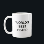 World's best beard Coffee Mug<br><div class="desc">World's best beard Coffee Mug</div>