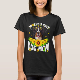 World's Best Bernese Mountain Dog Mum  Mother's Da T-Shirt