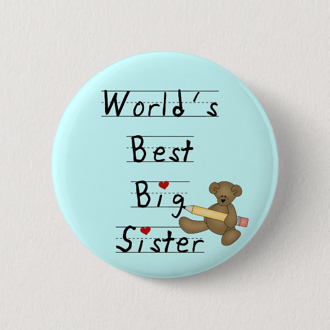 World's Best Big Sister Tshirts and Gifts 6 Cm Round Badge (Front)