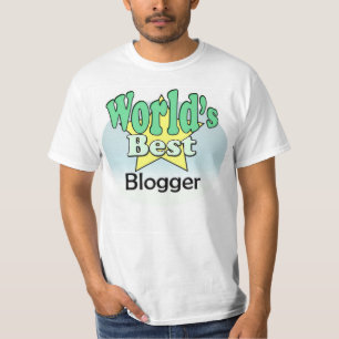 World's Best Blogger T-Shirt