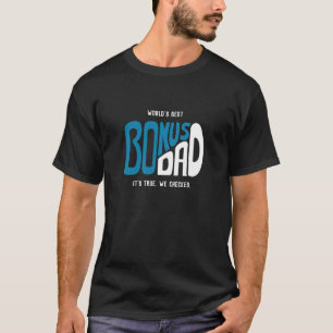 World's Best Bonus Dad Black T-Shirt