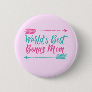 World's Best Bonus Mum 6 Cm Round Badge