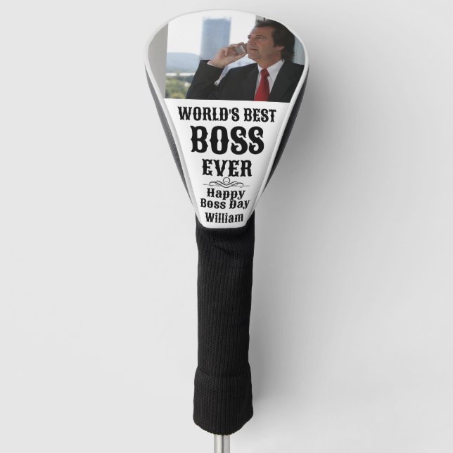 World's Best Boss Ever Happy Boss Day Golf Head Cover (Front)