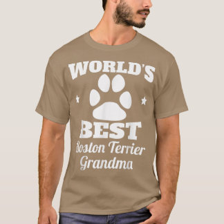 World's Best Boston Terrier Grandma Dog Lover T-Shirt