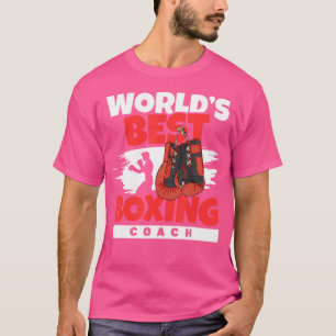 World'S Best Boxing Coach Boxing Club Kickboxing B T-Shirt