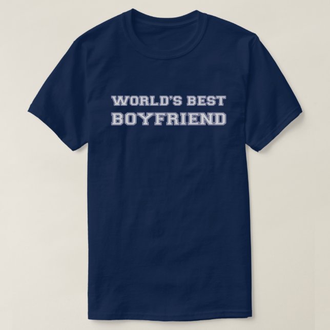 World's Best Boyfriend T-Shirt (Design Front)