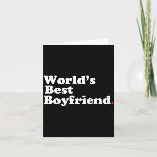 Worlds Best Boyfriend Valentine Gifts For Him  Card