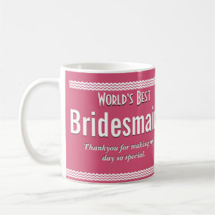 World's Best Bridesmaid Coffee Mug