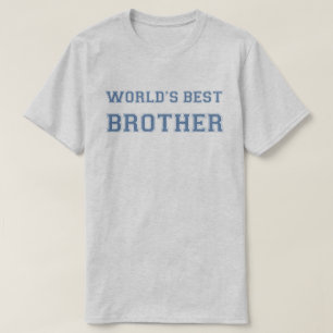 World's Best Brother Shirt