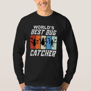 World's Best Bug Catcher  Bug Hunter  Bugs T-Shirt
