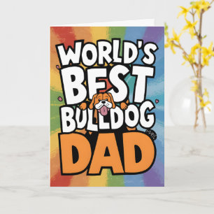 World's Best Bulldog Dog Dad Father's Day  Card