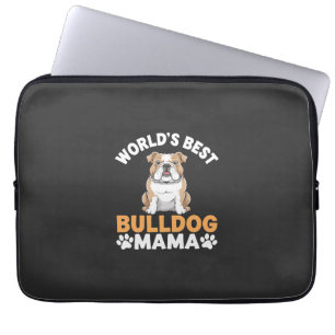 World's Best Bulldog Mama Laptop Sleeve