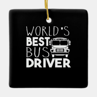 World's Best Bus Driver Ceramic Ornament
