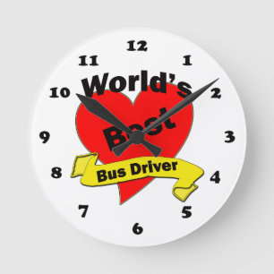 World's Best Bus Driver Round Clock