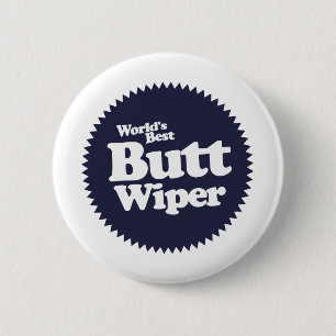 World's Best Butt Wiper Nurse CNA RNA 6 Cm Round Badge