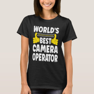 World's Best Camera Operator Job Title Camera Op T-Shirt