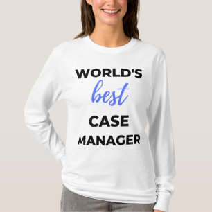 World's Best Case Manager 2 T-Shirt