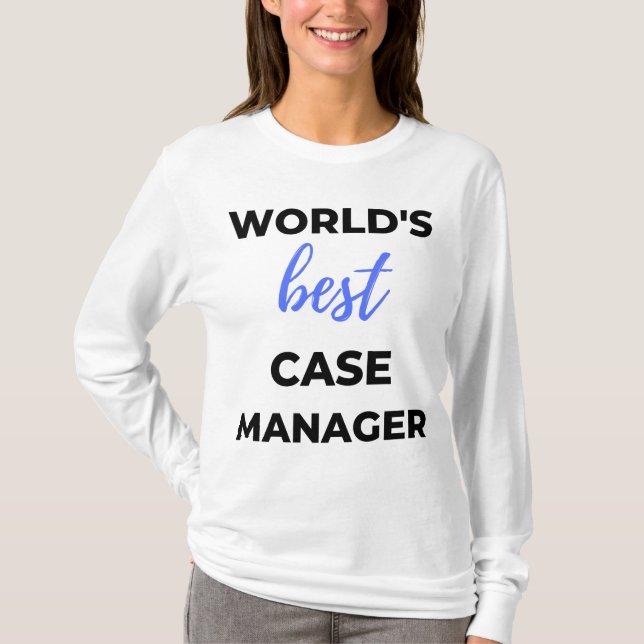 World's Best Case Manager 2 T-Shirt (Front)