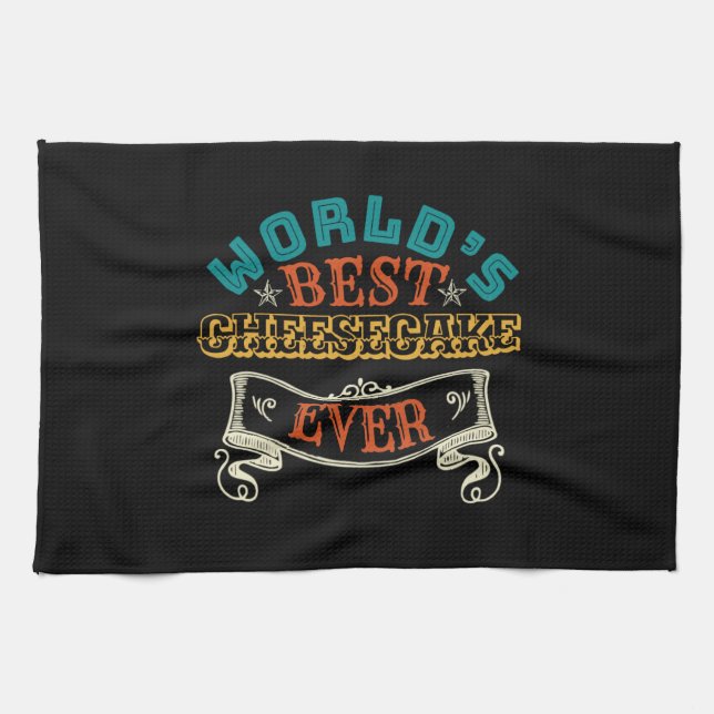 Worlds Best Cheesecake ever Tea Towel (Horizontal)