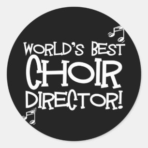 World's Best Choir Director Classic Round Sticker