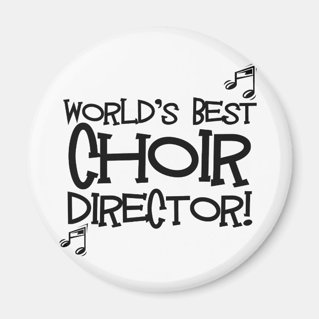 World's Best Choir Director Magnet (Front)