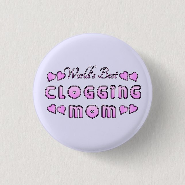World's Best Clogging Mum Small 3 Cm Round Badge (Front)