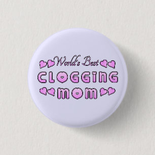 World's Best Clogging Mum Small 3 Cm Round Badge