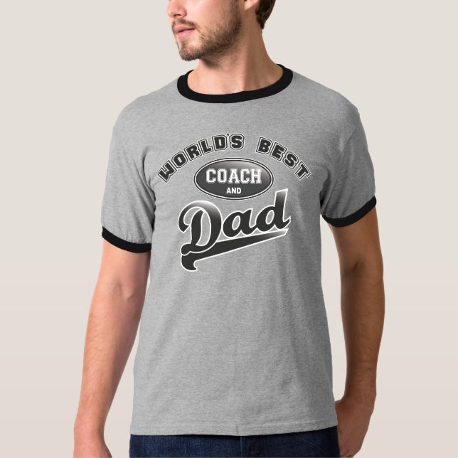 World's Best Coach & Dad T-Shirt (Front)