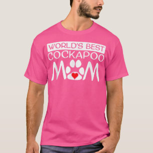 World's Best Cockapoo Mom Dog Owner Paw Print T-Sh T-Shirt