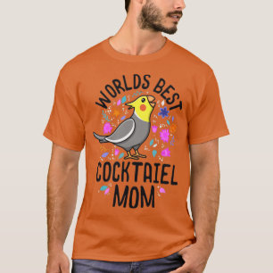 Worlds Best Cockatiel Mum Women Girls Screaming Pa T-Shirt